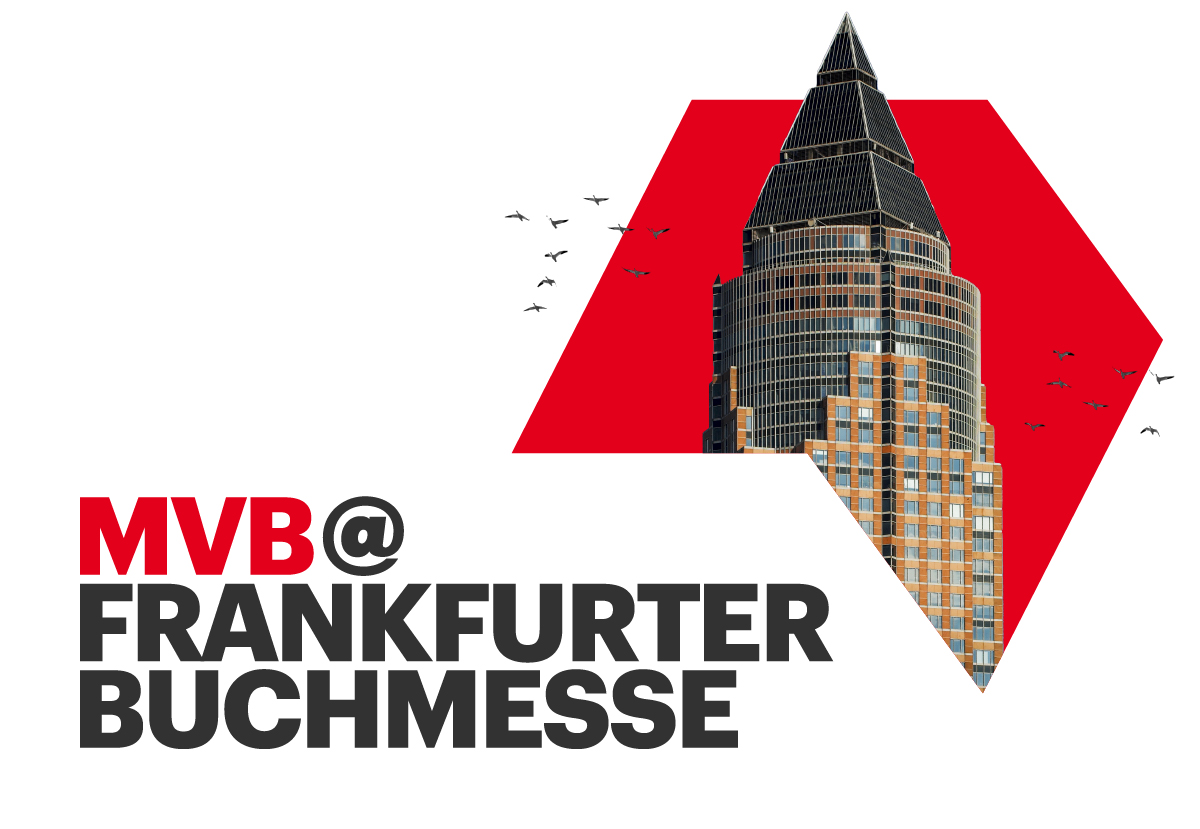 MVB @ Frankfurter Buchmesse inklusive Bild vom Messeturm.